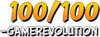 100/100 - GameRevolution