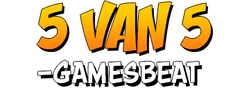 5 van 5 - GAMESBEAT