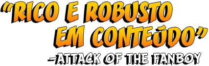 Rico e robusto em conteúdo - ATTACK OF THE FANBOY